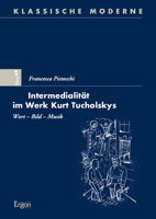 Intermedialitat Im Werk Kurt Tucholskys: Wort - Bild - Musik 3987400765 Book Cover
