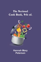 The National Cook Book, 9th ed. 9356706999 Book Cover