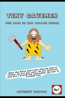 Tiny Cavemen: The Lion Is Not Called Brian 1673903193 Book Cover