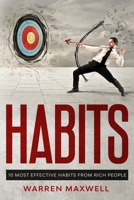 Habits: 10 Most Effective Habits from Rich People B084DG79X1 Book Cover