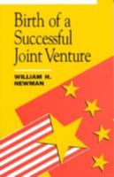 Birth of a Successful Joint Venture 0819187240 Book Cover