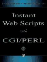 Instant Web Scripts With Cgi Perl 1558514902 Book Cover
