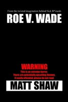 Roe V. Wade 147162238X Book Cover