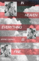 In Heaven Everything is Fine 0932511406 Book Cover