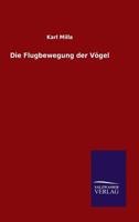Die Flugbewegung Der Vogel 1144543266 Book Cover