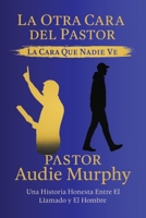 La Otra Cara del Pastor (Spanish Edition) B0FKRQG72X Book Cover