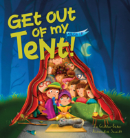 Get Out of my Tent 192250341X Book Cover