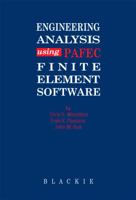 Engineering Analysis Using Pafec Finite Element Software 0216929016 Book Cover