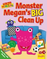 Monster Megan's Big Clean Up 1788560507 Book Cover