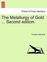 The Metallurgy of Gold ... Second edition. 124152808X Book Cover