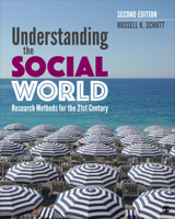 Understanding the Social World: Research Methods for the 21st Century 1506306012 Book Cover