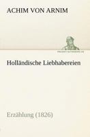 Holländische Liebhabereien 8027315565 Book Cover