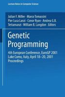 Genetic Programming: 4th European Conference, EuroGP 2001 Lake Como, Italy, April 18-20, 2001 Proceedings (Lecture Notes in Computer Science) B01LQEHQQY Book Cover