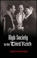 High Society in the Third Reich 0745643124 Book Cover
