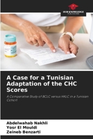 A Case for a Tunisian Adaptation of the CHC Scores 6630209281 Book Cover