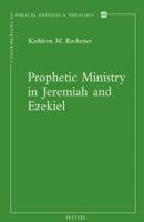 Prophetic Ministry in Jeremiah and Ezekiel 9042926058 Book Cover