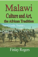 Malawi Culture and Art, the African Tradition 1714640086 Book Cover