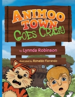 Animoo Town Goes Crazy 1736471805 Book Cover