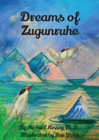 Dreams of Zugunruhe 0578672278 Book Cover