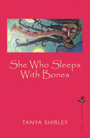 She Who Sleeps with Bones 1845230876 Book Cover