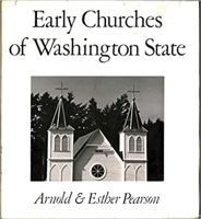 Early Churches of Washington State 0295957131 Book Cover