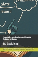 Learning to Learn: Reinforcement Learning Explained for Humans B0FMPTNXGC Book Cover