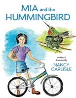 Mia and the hummingbird 173611820X Book Cover