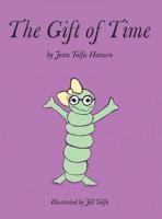 The Gift of Time 1457570343 Book Cover