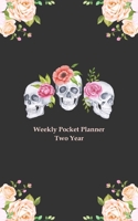 Weekly Pocket Planner Two Year: 2 Year Calendar and Planner Organizer, Calendar Schedule Organizer and Hand Lettering Workbook. Sugar Skull Cover 1698874227 Book Cover