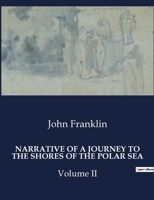 NARRATIVE OF A JOURNEY TO THE SHORES OF B0CT29WDLD Book Cover
