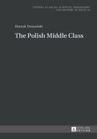 The Polish Middle Class 3631647263 Book Cover