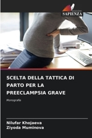 Scelta Della Tattica Di Parto Per La Preeclampsia Grave 6206900517 Book Cover