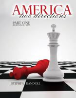 America: Two Directions: Part One, Beginnings-1877 1465295089 Book Cover