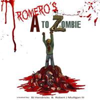 Romero's A to Zombie 0692976604 Book Cover