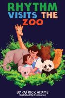 Rhythm Visits the Zoo 1952472504 Book Cover