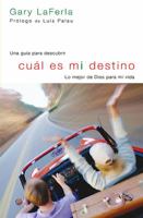 Cual Es Mi Destino/ Finding Your Way 0789914077 Book Cover