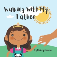 Walking With My Father B0B8RCYCNG Book Cover