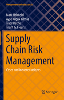 Supply Chain Risk Management: Cases and Industry Insights 3030907996 Book Cover