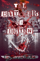 The Butchers of Boston B0FFFNGG7K Book Cover