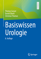 Basiswissen Urologie (Springer-Lehrbuch) 3662674491 Book Cover