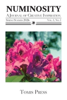 Numinosity: Spring/Summer 2026 (Art & Literary Journal) 1958337331 Book Cover