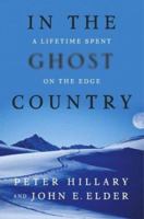 In the Ghost Country: A Lifetime Spent on the Edge 0743243692 Book Cover