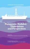 Manganese Nodules: Dimensions and Perspectives (Natural Resource Forum Library) 9027705003 Book Cover