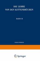 Die Lehre Von Den Kettenbruchen: Band II: Analytisch-Funktionentheoretische Kettenbruche 351902022X Book Cover