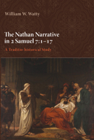 The Nathan Narrative in 2 Samuel 7: 1-17 1498200001 Book Cover