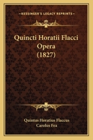 Quincti Horatii Flacci Opera 1165481006 Book Cover