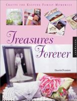Treasures Forever: Crafts for Keeping Family Memories 1564968480 Book Cover
