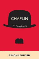 Chaplin: The Tramp's Odyssey 156656011X Book Cover