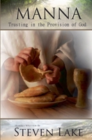 Manna: Trusting in the Provision of God 194015524X Book Cover
