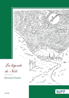 La légende de Noël (French Edition) B0GQSN4XNV Book Cover
